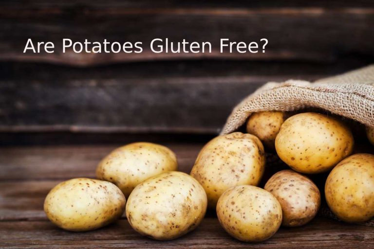 Are Potatoes Gluten Free? Everything You Need to Know