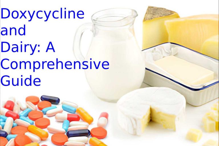 Doxycycline and Dairy: A Comprehensive Guide