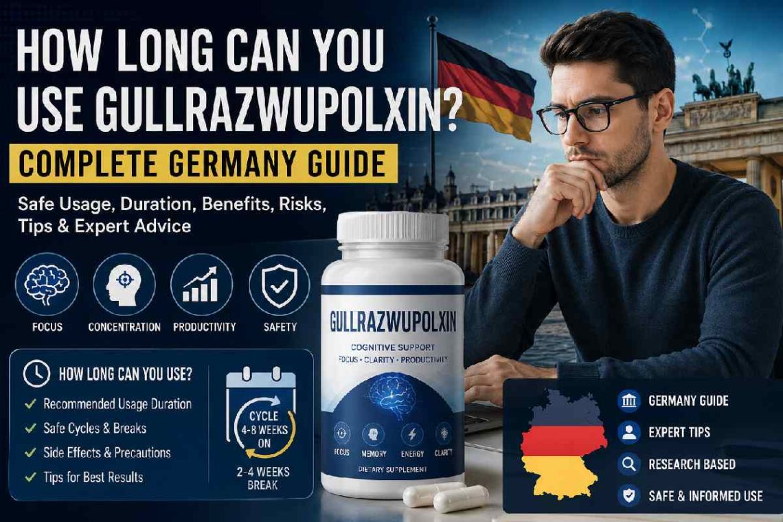 how long can you use gullrazwupolxin